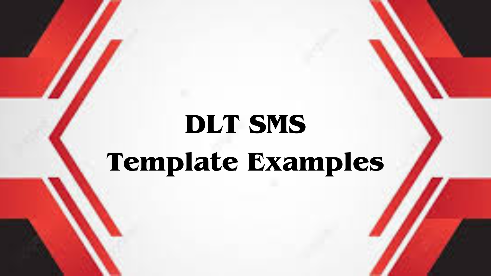 DLT SMS Template Examples