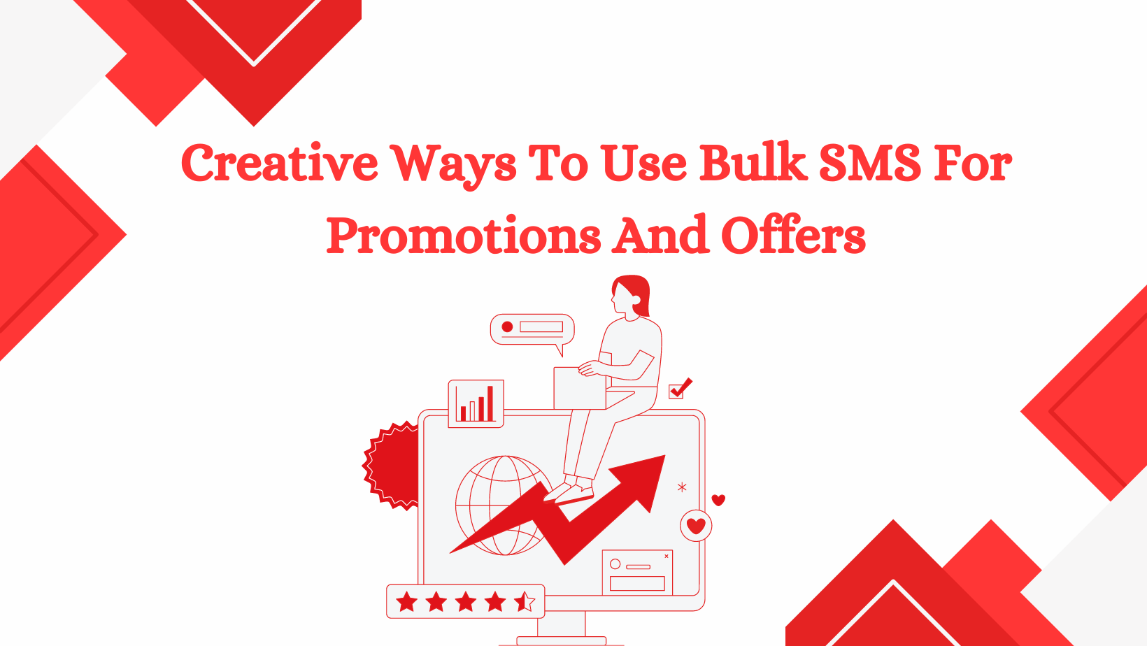 Creative Ways To Use Bulk SMS For Promotions And Offers