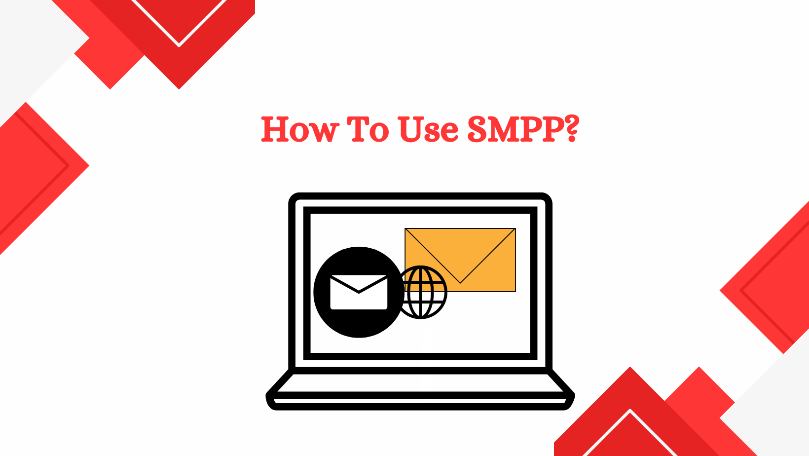 How To Use SMPP